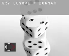 Gry losowe w  Bowman