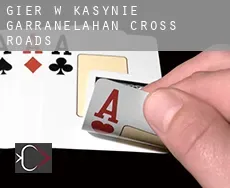 Gier w kasynie  Garranelahan Cross Roads