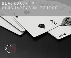 Blackjack w Clogharevaun Bridge