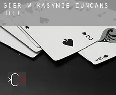 Gier w kasynie  Duncans Hill