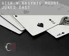 Gier w kasynie  Mount Jukes East