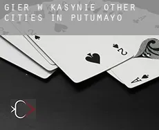 Gier w kasynie  Other cities in Putumayo