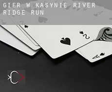 Gier w kasynie  River Ridge Run