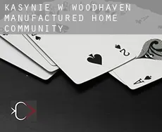Kasynie w Woodhaven Manufactured Home Community