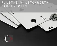 Ruletkę w  Letchworth Garden City