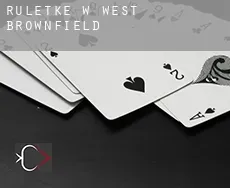 Ruletkę w West Brownfield