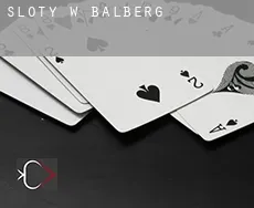 Sloty w  Balberg