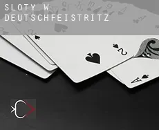 Sloty w Deutschfeistritz