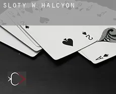 Sloty w Halcyon