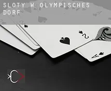 Sloty w Olympisches Dorf