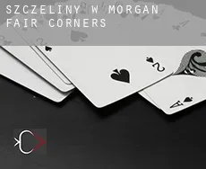 Szczeliny w Morgan Fair Corners