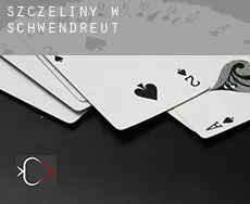 Szczeliny w Schwendreut