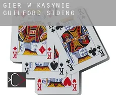 Gier w kasynie  Guilford Siding