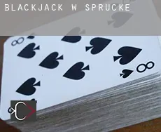 Blackjack w  Sprucke