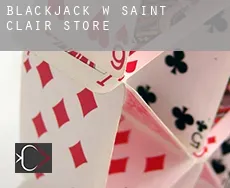 Blackjack w  Saint Clair Store