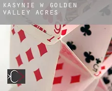 Kasynie w  Golden Valley Acres