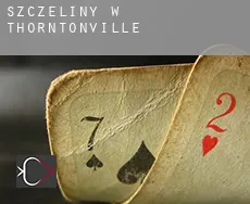 Szczeliny w  Thorntonville