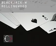 Blackjack w  Rollingwood