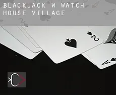 Blackjack w Watch House Village