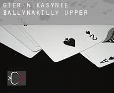 Gier w kasynie Ballynakilly Upper