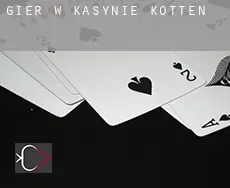 Gier w kasynie  Kotten