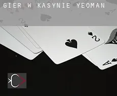 Gier w kasynie  Yeoman