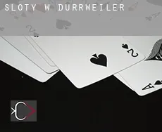 Sloty w  Durrweiler