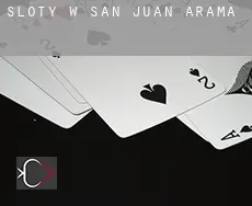 Sloty w  San Juan de Arama