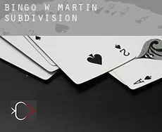Bingo w  Martin Subdivision