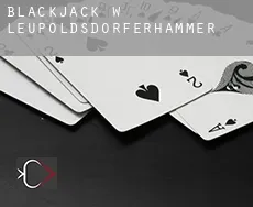 Blackjack w  Leupoldsdorferhammer