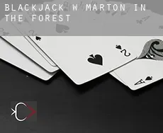 Blackjack w Marton in the Forest