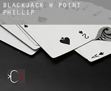 Blackjack w Point Phillip