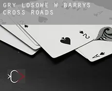 Gry losowe w  Barry’s Cross Roads