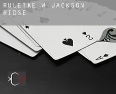 Ruletkę w Jackson Ridge
