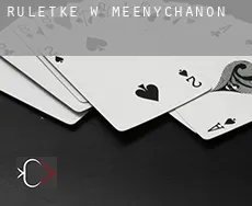 Ruletkę w Meenychanon
