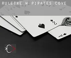 Ruletkę w  Pirates Cove