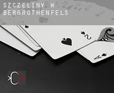 Szczeliny w Bergrothenfels