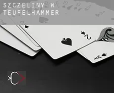 Szczeliny w  Teufelhammer