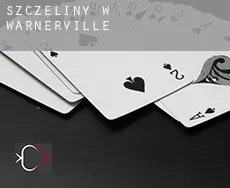 Szczeliny w  Warnerville