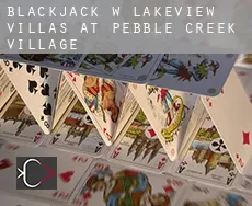 Blackjack w Lakeview Villas at Pebble Creek Village