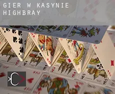 Gier w kasynie  Highbray