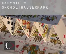 Kasynie w  Großholthausermark