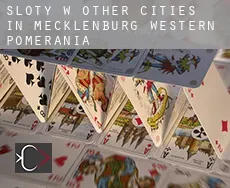 Sloty w Other cities in Mecklenburg-Western Pomerania