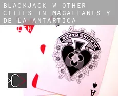 Blackjack w  Other cities in Magallanes y de la Antartica Chilena