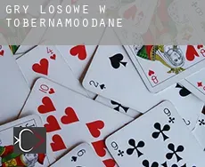 Gry losowe w Tobernamoodane